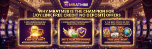 Why MRATM88 is the champion for the joy.link free credit no deposit offer: RM1 deposit advantage, fast payouts, and the best local slot game access