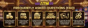Frequently Asked Questions (FAQ) about the free credit slot no deposit at MRATM88, covering wagering, jackpots, and the need for the free credit link slot