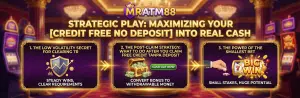 Strategic Play: Maximizing your credit free no deposit into real cash. Tips include the low volatility secret for clearing TR after you claim free credit tanpa deposit