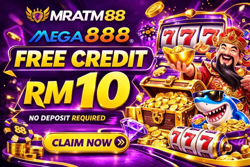 mega888 free credit rm10 at mratm88