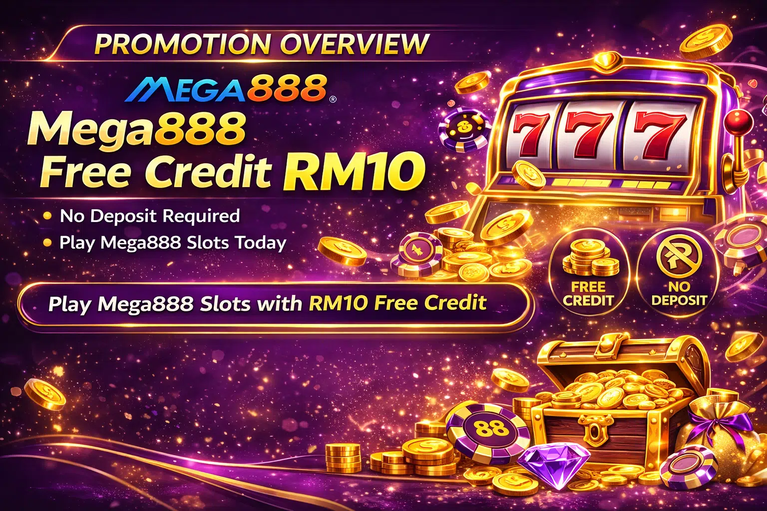 mega888 free credit rm10 promotion overview